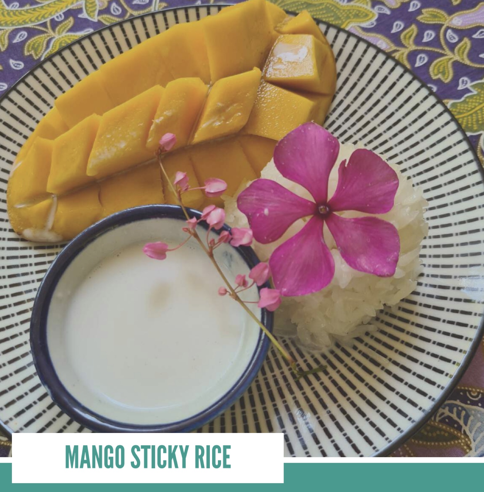 Mango Sticky Rice